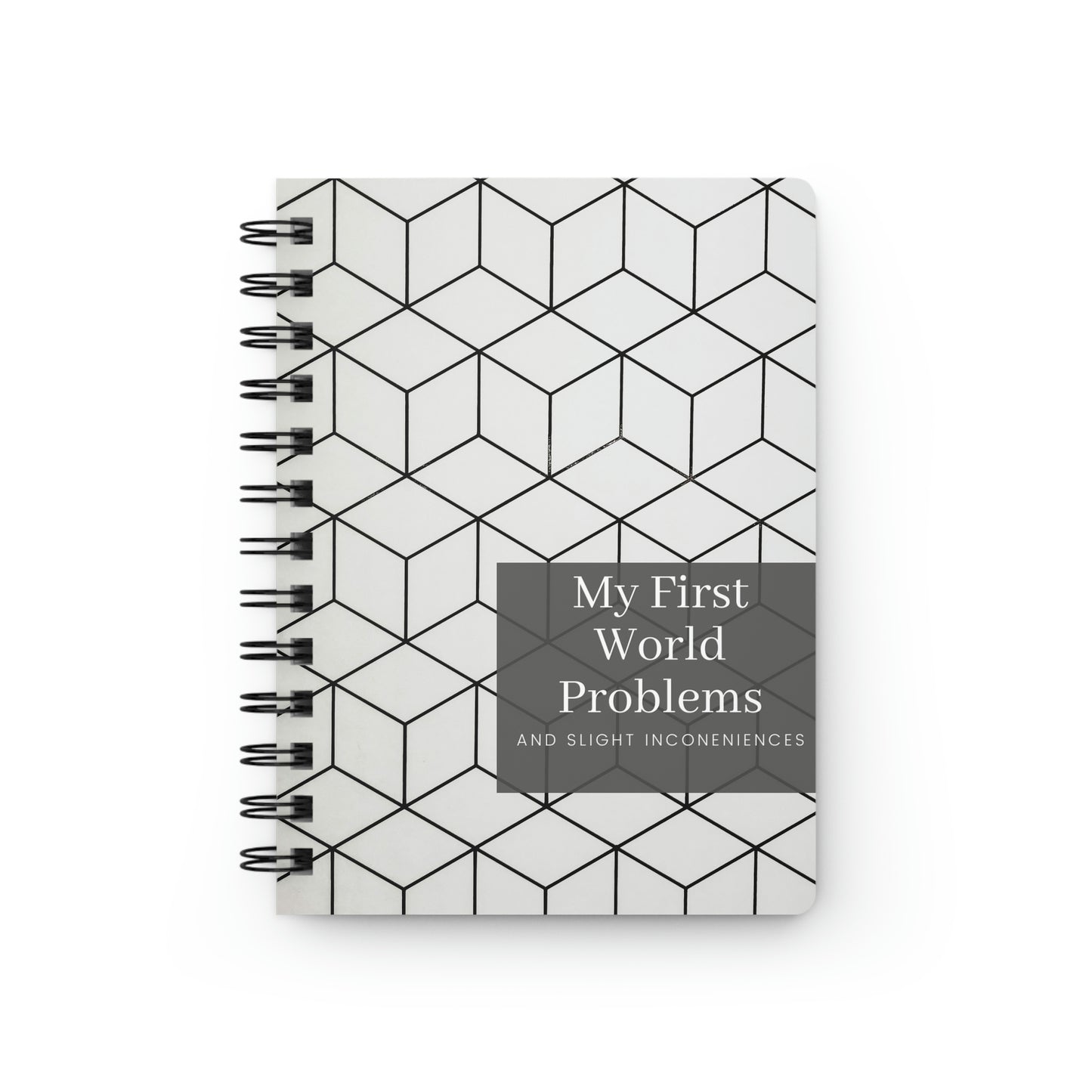 First World Problems Journal