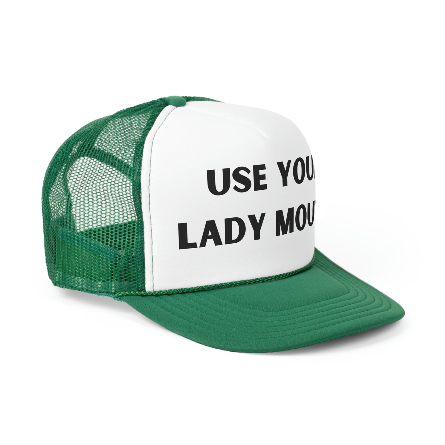 Use Your Lady Mouth